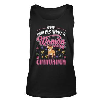Never Underestimate A Woman With A Chihuahua Unisex Tank Top - Seseable