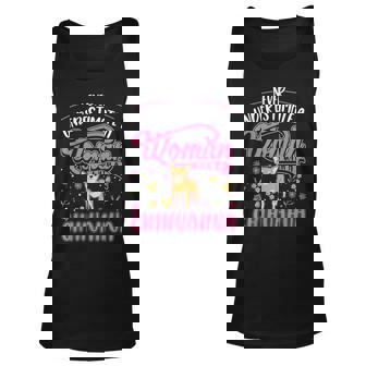 Never Underestimate A Woman With A Chihuahua Unisex Tank Top - Seseable
