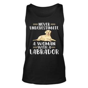 Never Underestimate A Woman With A Labrador Unisex Tank Top - Seseable