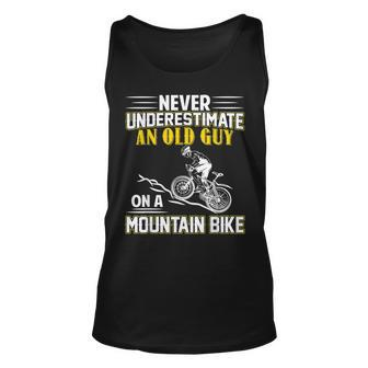 Never Underestimate An Old Guy On A Mountain Bike Gift For Mens Unisex Tank Top - Seseable