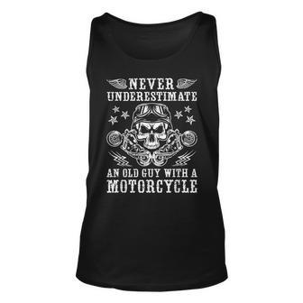 Never Underestimate An Old Guy With A Motorcycle Biker Gift For Mens Unisex Tank Top - Seseable