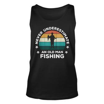 Never Underestimate An Old Man Fishing Fun Catching Fish Unisex Tank Top - Seseable