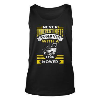 Never Underestimate An Old Man Lawn Mowers Unisex Tank Top - Seseable
