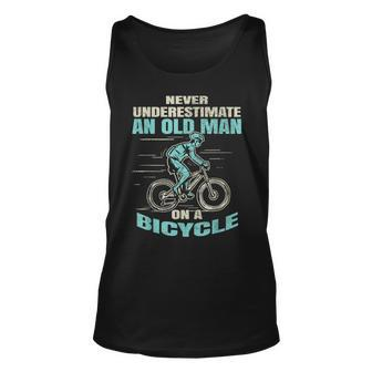 Never Underestimate An Old Man On A Bicycle Cycling Gift For Mens Unisex Tank Top - Seseable