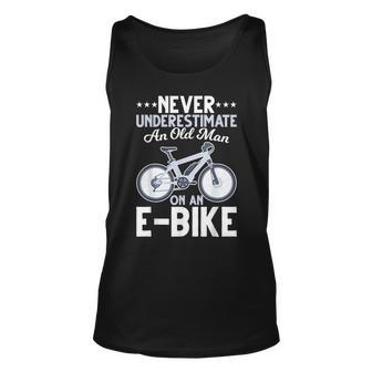 Never Underestimate An Old Man On An Ebike Funny Bicycle Gift For Mens Unisex Tank Top - Seseable