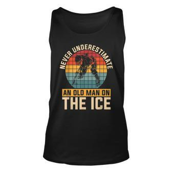 Never Underestimate An Old Man On The Ice For Hockey Players Unisex Tank Top - Seseable