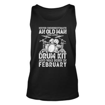 Never Underestimate An Old Man Who Loves Drum Kit February Gift For Mens Unisex Tank Top - Seseable