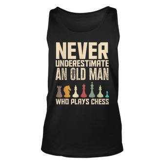 Never Underestimate An Old Man Who Plays Chess Funny Chess Unisex Tank Top - Seseable