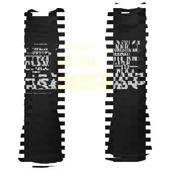 Never Underestimate An Old Man With A Bass Musician Rock Gift For Mens Unisex Tank Top - Seseable
