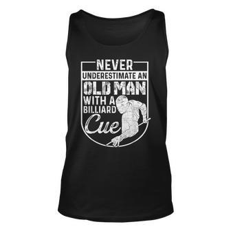 Never Underestimate An Old Man With A Billiard Queue Snooker Unisex Tank Top - Seseable