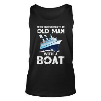 Never Underestimate An Old Man With A Boat Fishermen Gift Unisex Tank Top - Seseable