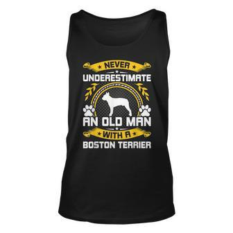 Never Underestimate An Old Man With A Boston Terrier Unisex Tank Top - Seseable