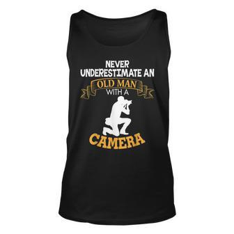 Never Underestimate An Old Man With A Camera Dad Unisex Tank Top - Seseable