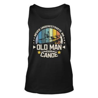 Never Underestimate An Old Man With A Canoe Unisex Tank Top - Seseable