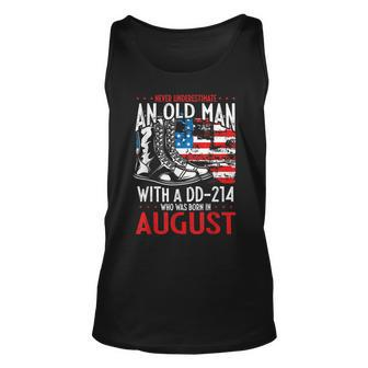 Never Underestimate An Old Man With A Dd 214 Born In August Gift For Mens Unisex Tank Top - Seseable