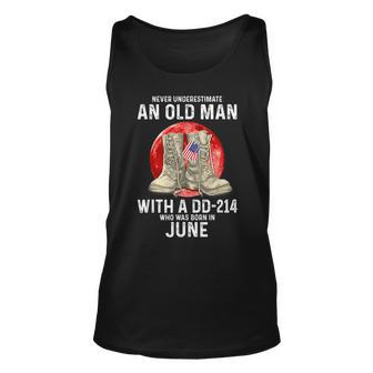 Never Underestimate An Old Man With A Dd214 June Unisex Tank Top - Seseable