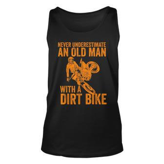 Never Underestimate An Old Man With A Dirt Bike Papa Gift Unisex Tank Top - Seseable