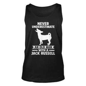 Never Underestimate An Old Man With A Jack Russell Gift For Mens Unisex Tank Top - Seseable