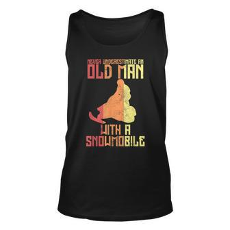 Never Underestimate An Old Man With A Snowmobile Mobile Sled Unisex Tank Top - Seseable