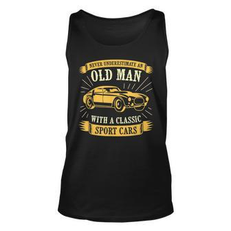 Never Underestimate An Old Man With A Sport Cars Unisex Tank Top - Seseable