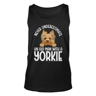 Never Underestimate An Old Man With A Yorkie Unisex Tank Top - Seseable
