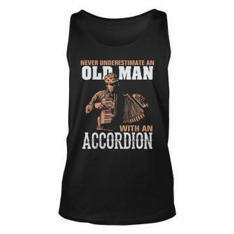 Never Underestimate An Old Man With An Accordion Unisex Tank Top - Seseable