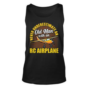 Never Underestimate An Old Man With An Rc Airplane Gift For Mens Unisex Tank Top - Seseable