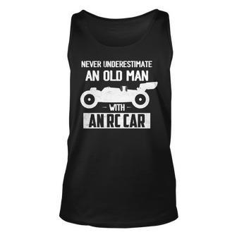 Never Underestimate An Old Man With An Rc Car Racing Unisex Tank Top - Seseable