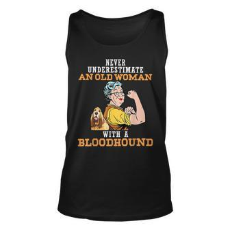 Never Underestimate An Old Woman With A Bloodhound Unisex Tank Top - Seseable
