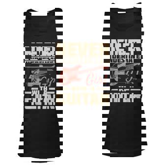 Never Underestimate Girl With A Guitar | Musician Music Band Unisex Tank Top - Seseable