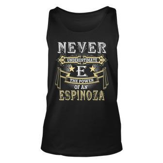 Never Underestimate Power Of Espinoza Name Unisex Tank Top - Seseable