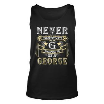 Never Underestimate Power Of George Name Unisex Tank Top - Seseable