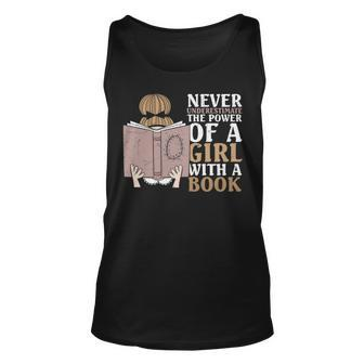 Never Underestimate The Power Of A Girl With A Book Funny Unisex Tank Top - Seseable