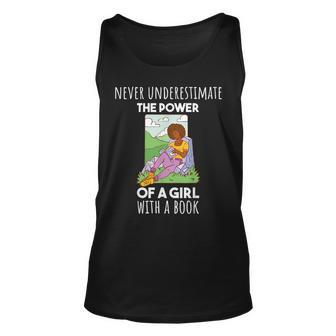 Never Underestimate The Power Of A Girl Witha Book Unisex Tank Top - Seseable