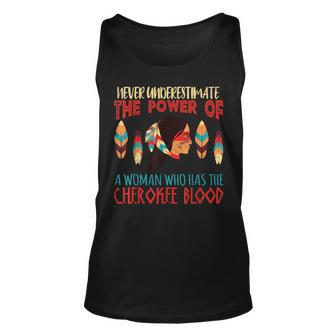 Never Underestimate Woman With Cherokee Blood Native Unisex Tank Top - Seseable