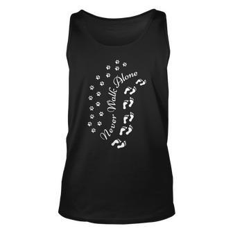 Never Walk Alone Dog Owner Dog Lover Dog Doggy Puppy Gift Gift For Women Unisex Tank Top - Thegiftio UK