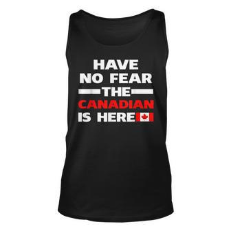 Have No Fear The Canadian Is Here Proud Canada Pride Pride Month Tank Top | Mazezy