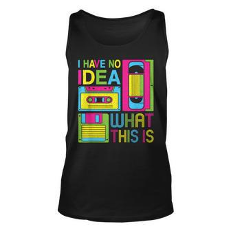 I Have No Idea What This Is 70S 80S 90S Costume Party Outfit Tank Top | Mazezy