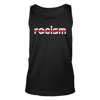No More Racism End Racism Now Gift For Women Unisex Tank Top - Thegiftio