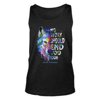 No Story Should End Too Soon Suicide Awareness Teal Wolf Tank Top | Mazezy