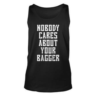 Nobody Cares About Your Bagger Riding Motorcycle Gag Unisex Tank Top | Mazezy