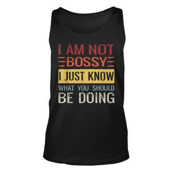 Im Not Bossy I Just Know What You Should Be Doing Just Tank Top | Mazezy