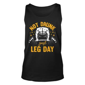 Not Drunk Just Leg Day Fitness Gym Bodybuilding Design 1 Unisex Tank Top - Monsterry UK