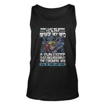 Now I Lay Me Down To Sleep Beside My Bed A Gun I Keep Unisex Tank Top - Seseable