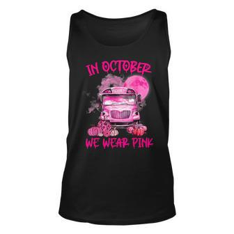 In October We Wear Pink Bus Pumpkin Breast Cancer Halloween Tank Top | Mazezy