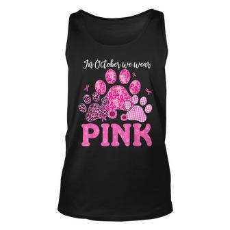 In October We Wear Pink Dog Cat Paw Breast Cancer Awareness Tank Top - Seseable
