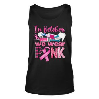 In October We Wear Pink Tooth Dental Breast Cancer Awareness Tank Top | Mazezy CA