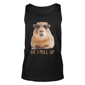 Ok I Pull Up Capybara Gifts For Capybara Lovers Funny Gifts Unisex Tank Top | Mazezy