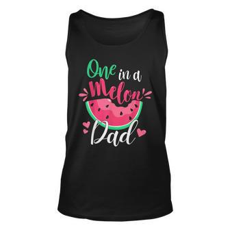 One In A Melon Dad Birthday Party Matching Family Group Unisex Tank Top | Mazezy