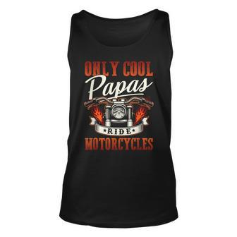 Only Cool Papas Ride Motorcycles Unisex Tank Top - Seseable